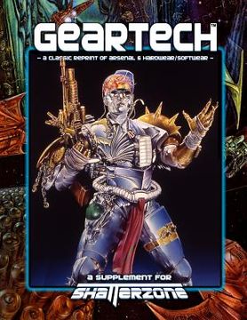 portada GearTech (Classic Reprint of Arsenal & Hardwear/Softwear): A Supplement for Shatterzone Paperback (in English)