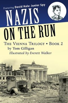 portada Nazis on the Run: Featuring David Hale: Junior Spy