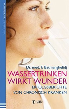 portada Wassertrinken Wirkt Wunder: Erfolgsberichte von Chronisch Kranken (in German)