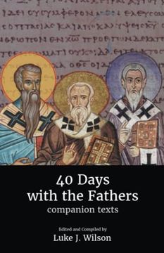 portada 40 Days With the Fathers: Companion Texts (in English)