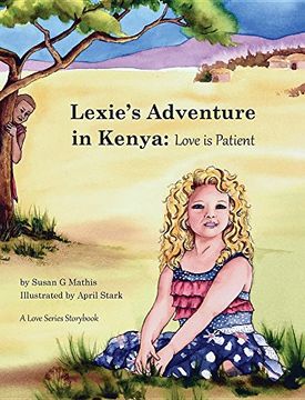 portada Lexie's Adventure in Kenya: Love is Patient