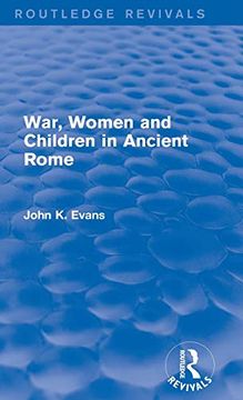 portada War, Women and Children in Ancient Rome (Routledge Revivals) (en Inglés)
