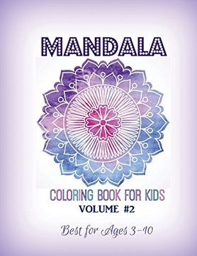 portada Mandala Coloring Book for Kids Volume #2: Best for Ages 3 to 10 (in English)