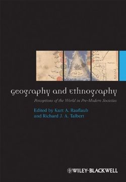 portada Geography and Ethnography: Perceptions of the World in Pre-Modern Societies (Ancient World: Comparative Histories) (en Inglés)