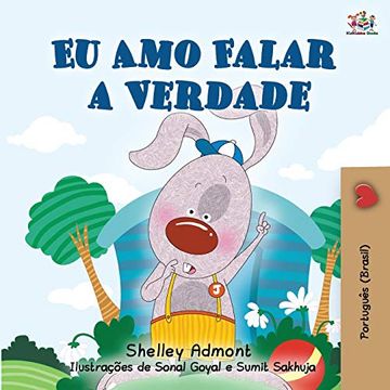 portada I Love to Tell the Truth (Portuguese Book for Children - Brazilian): Brazilian Portuguese Edition (Portuguese Bedtime Collection - Brazil)