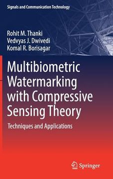 portada Multibiometric Watermarking with Compressive Sensing Theory: Techniques and Applications (in English)