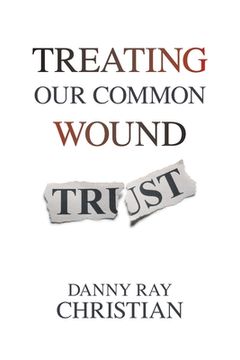 portada Treating Our Common Wound (en Inglés)