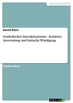 portada Symbolischer Interaktionismus Konkrete Anwendung und Kritische Wrdigung (en Alemán)