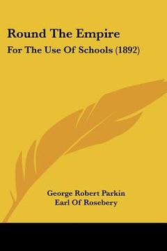 portada round the empire: for the use of schools (1892) (in English)