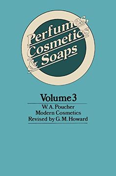 portada Perfumes, Cosmetics and Soaps, Vol. 3: Modern Cosmetics (en Inglés)