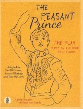 portada The Peasant Prince: The Play: Based on the Book by li Cunxin (en Inglés)