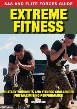 portada Extreme Fitness: Military Workouts and Fitness Challenges for Maximising Performance (SAS and Elite Forces Guide)
