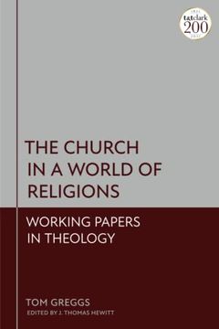 portada The Church in a World of Religions: Working Papers in Theology (in English)