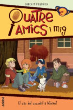 QUATRE AMICS I MIG 5. EL CAS DEL COCODRIL A INTERNETAREGUDA (En papel)