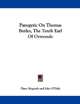 portada panegyric on thomas butler, the tenth earl of ormonde (en Inglés)