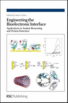 portada Engineering the Bioelectronic Interface: Applications to Analyte Biosensing and Protein Detection (en Inglés)
