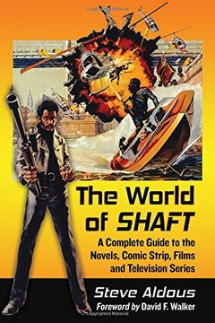 portada The World of Shaft: A Complete Guide to the Novels, Comic Strip, Films and Television Series