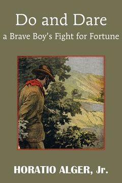 portada Do and Dare - A Brave Boy's Fight for Fortune (en Inglés)