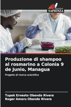 portada Produzione di Shampoo al Rosmarino a Colonia 9 de Junio, Managua (en Italiano)
