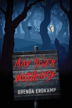 portada Mad River Nuthouse (en Inglés)