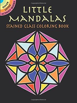 portada Little Mandalas Stained Glass Coloring Book (Dover Stained Glass Coloring Book) 