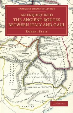 portada An Enquiry Into the Ancient Routes Between Italy and Gaul (Cambridge Library Collection - Classics) 