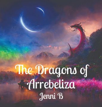 portada The Dragons of Arrebeliza (in English)