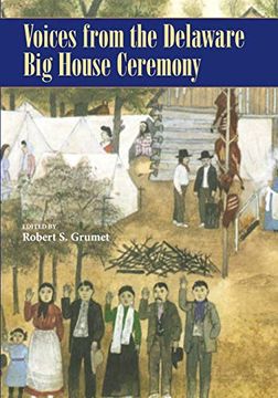portada Voices From the Delaware big House Ceremony (Civilization of the American Indian) (in English)