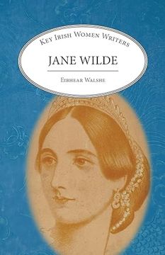 portada Jane Wilde (Key Irish Women Writers) (en Inglés)