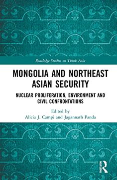 portada Mongolia and Northeast Asian Security (Routledge Studies on Think Asia) (en Inglés)