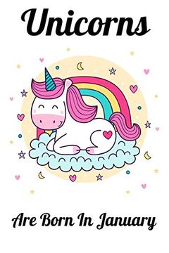 portada Unicorns are Born in January: Happy Unicorn Birthday (en Inglés)
