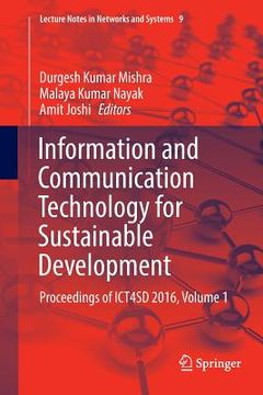 portada Information and Communication Technology for Sustainable Development: Proceedings of Ict4sd 2016, Volume 1 (en Inglés)
