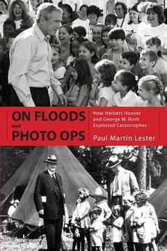 portada on floods and photo ops: how herbert hoover and george w. bush exploited catastrophes (in English)