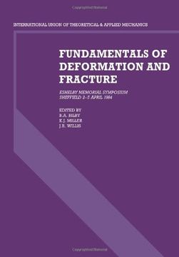 portada Fundamentals of Deformation and Fracture: Eshelby Memorial Symposium Sheffield 2 5 April 1984 (en Inglés)