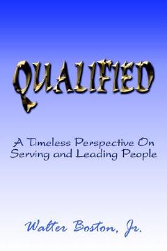 portada qualified: a timeless perspective on serving and leading people (en Inglés)