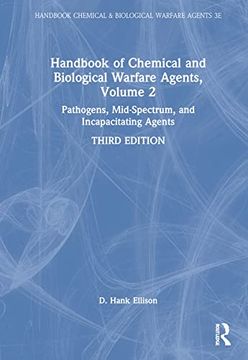 portada Handbook of Chemical and Biological Warfare Agents, Volume 2: Nonlethal Chemical Agents and Biological Warfare Agents (Handbook Chemical & Biological Warfare Agents 3e) (en Inglés)