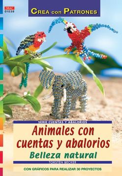 portada Serie Cuentas y Abalorios nº 38. Animales con Cuentas y Abalorios. Belleza Natural