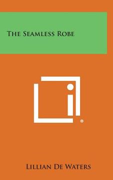 portada The Seamless Robe (en Inglés)