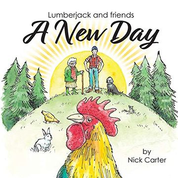portada Lumberjack and Friends: A new day (en Inglés)