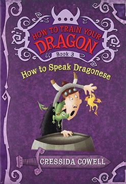 portada Ht Train Your Dragon ht Speak: 3 (How to Train Your Dragon (Heroic Misadventures of Hiccup Horrendous Haddock Iii)) (en Inglés)