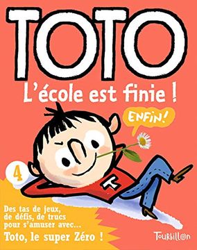 portada Toto, Tome 4: L'école est Finie!