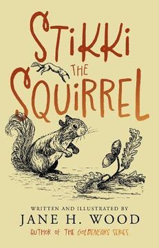 portada Stikki the Squirrel (en Inglés)