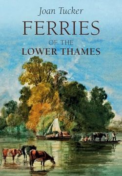 portada Ferries of the Lower Thames (en Inglés)