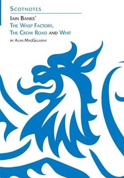 portada Three Novels of Iain Banks: Whit, The Crow Road and The Wasp Factory (Scotnotes Study Guides)