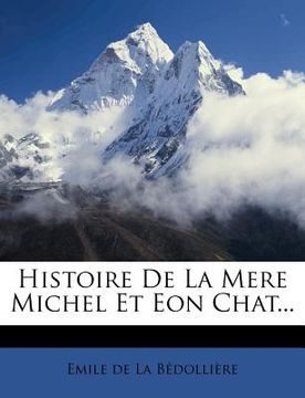 portada Histoire De La Mere Michel Et Eon Chat... (en Francés)