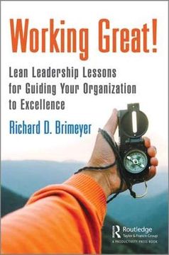 portada Working Great! Lean Leadership Lessons for Guiding Your Organization to Excellence (en Inglés)