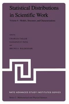 portada Statistical Distributions in Scientific Work: Volume 4 -- Models, Structures, and Characterizations, Proceedings of the NATO Advanced Study Institute (in English)