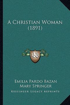 portada a christian woman (1891) (en Inglés)