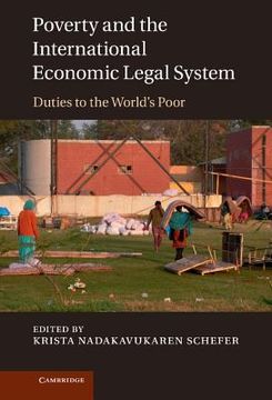portada Poverty and the International Economic Legal System: Duties to the World's Poor (en Inglés)