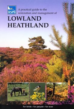 portada A Practical Guide to the Restoration and Management of Lowland Heathland (Rspb Management Guides) (en Inglés)